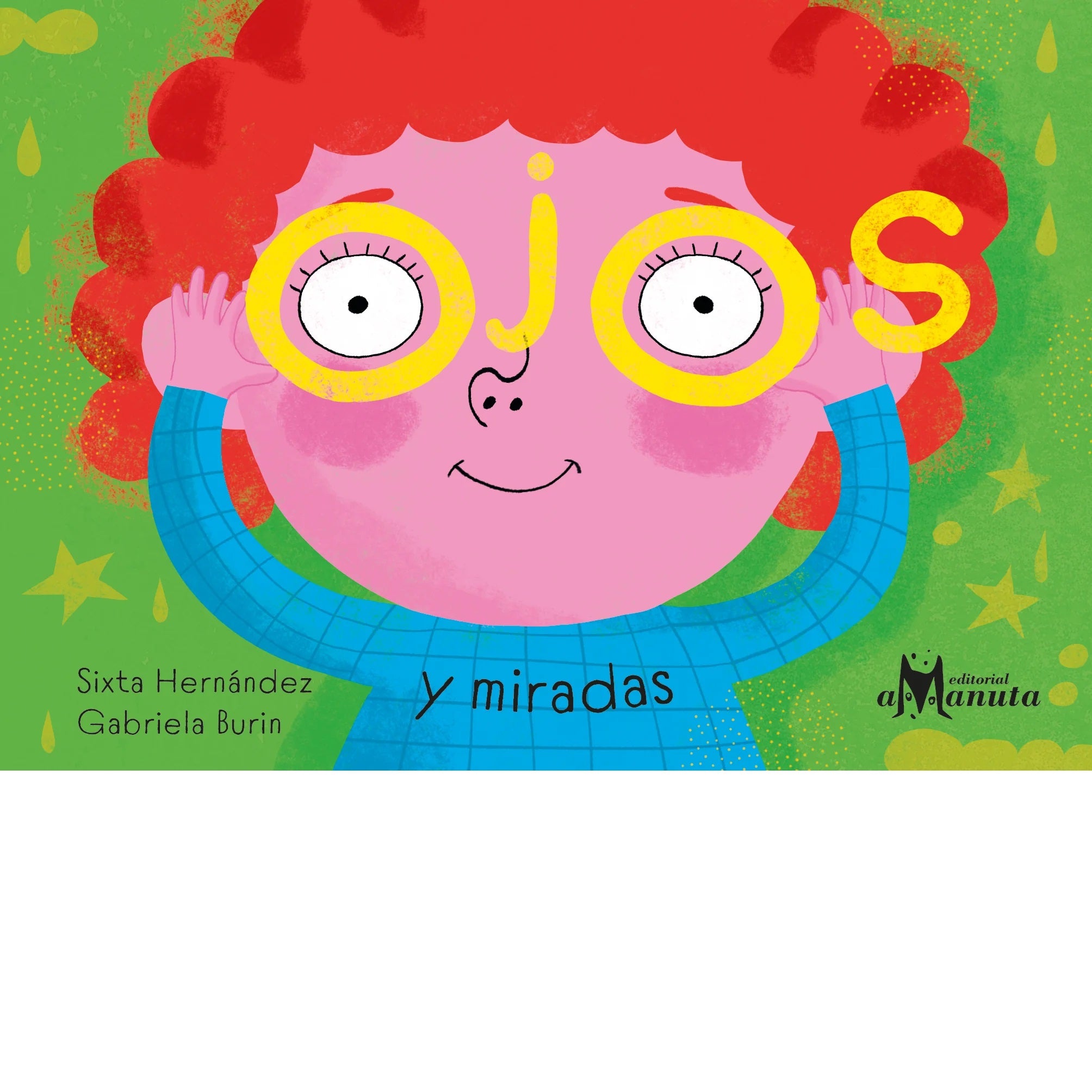 Ojos y miradas Ojos y miradas